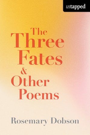The Three Fates and Other Poems