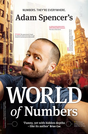 Adam Spencer's World of Numbers