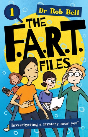 The F.A.R.T. Files Book 1